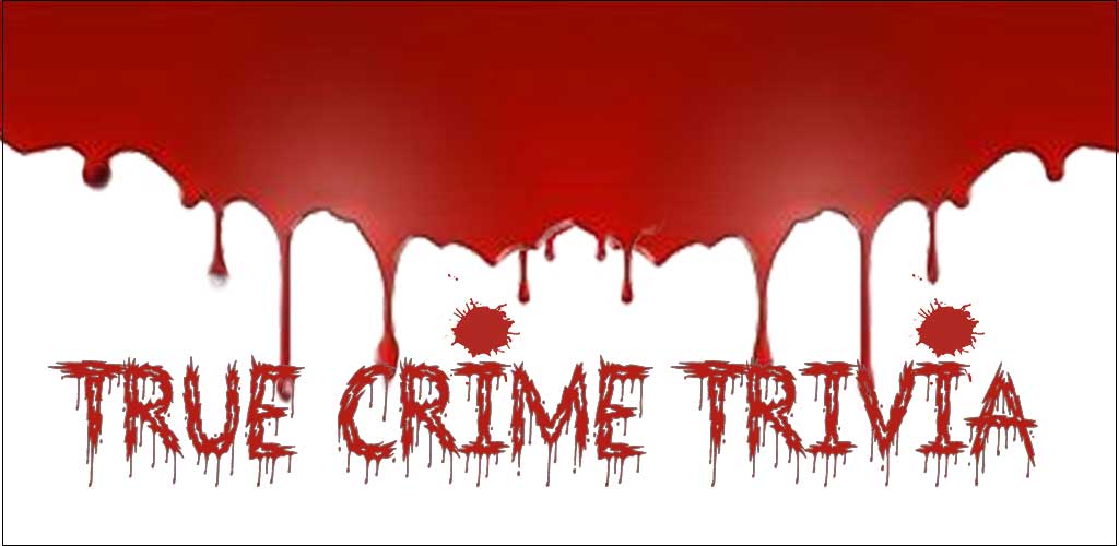 True Crime Trivia – DuBois