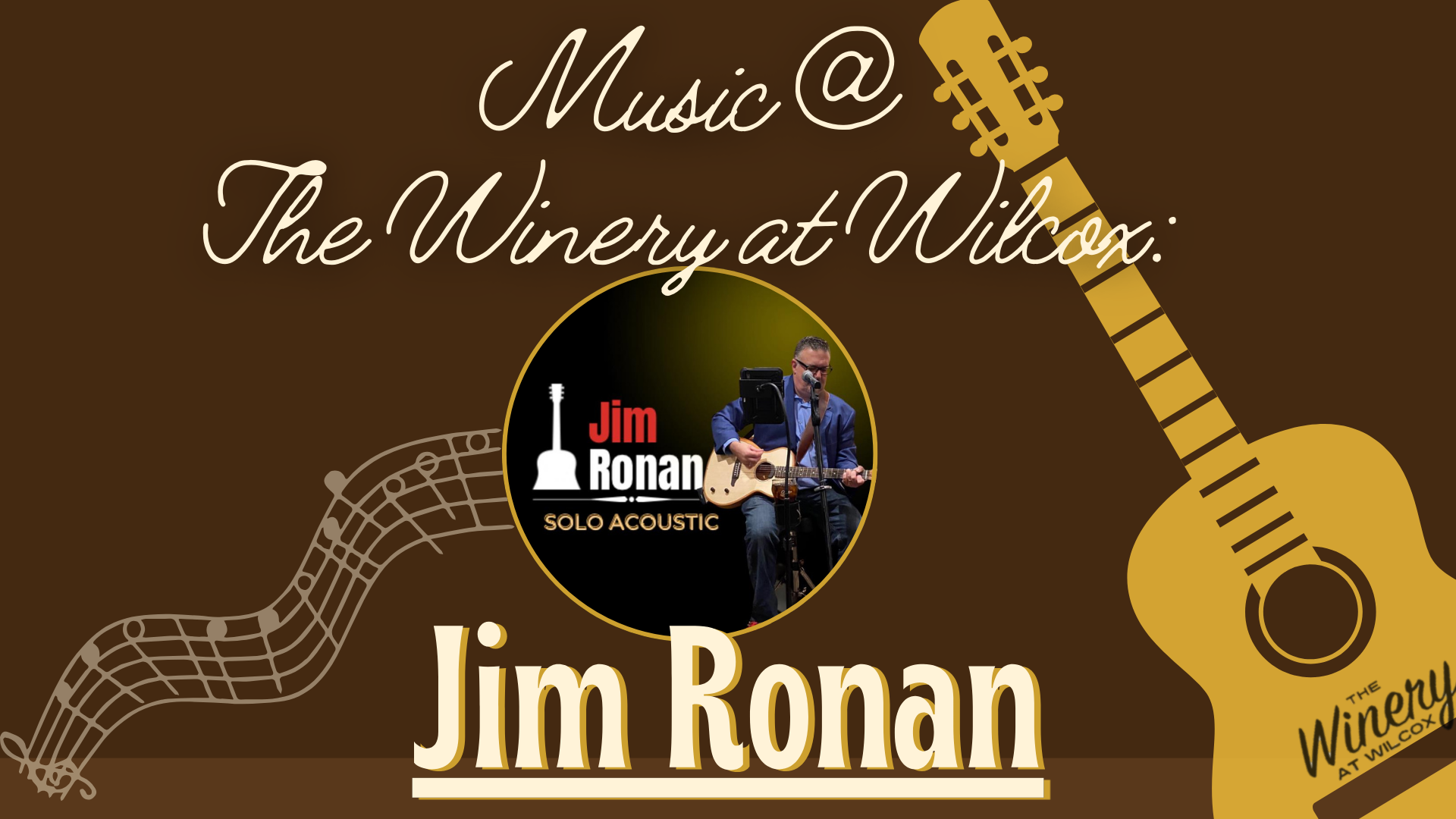 Live Music – Jim Ronan – Wilcox