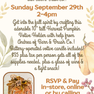CANCELED - Harvest Pumpkin Votive Holder Craft & Sip - DuBois