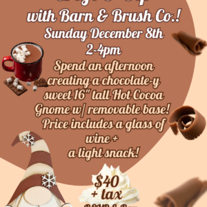 Hot Cocoa Gnome Craft & Sip - DuBois