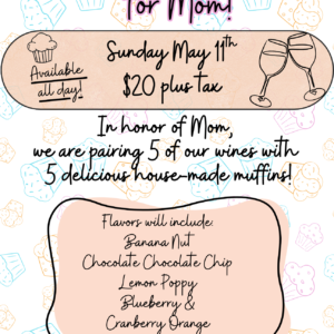 Muffins (& WINE!!) for Mom - DuBois