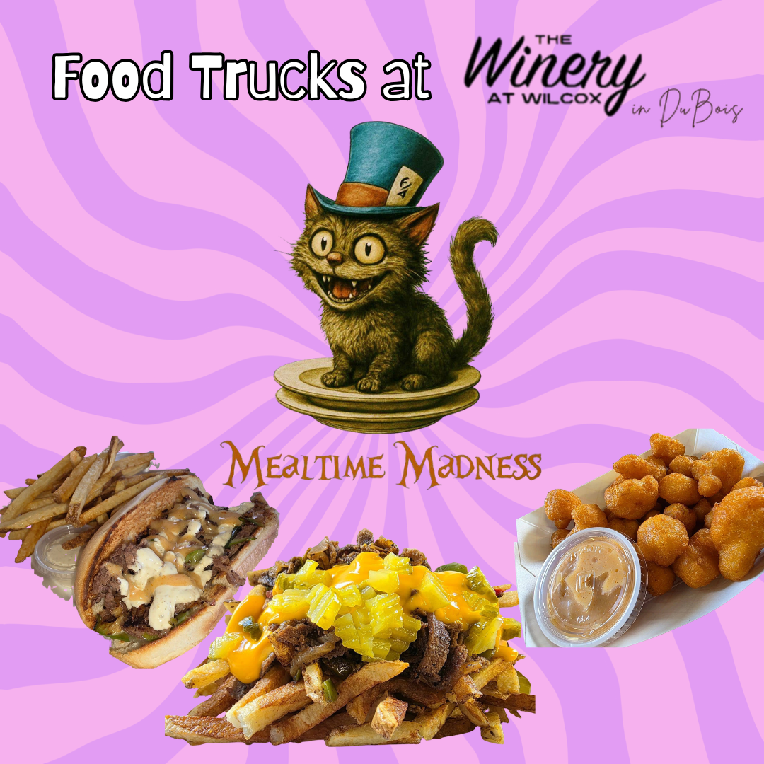 Food Trucks @ The Winery at Wilcox in DuBois: Mealtime Madness