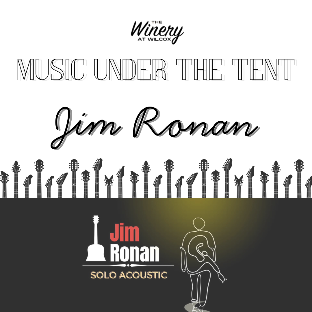 Music Under the Tent: Jim Ronan – Wilcox